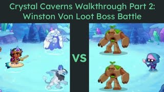 Crystal Caverns Walkthrough Part 2 Winston Von Loot Boss Battle [upl. by Asel]