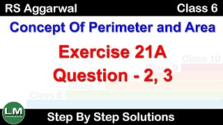 Concept of Perimeter and Area  Class 6 Exercise 21A Question 2  3  RS Aggarwal  Learn Maths [upl. by Lucania]