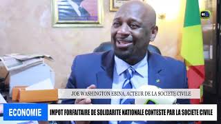 Impôt forfaitaire de solidarité nationale contesté par la société civile [upl. by Ewold]