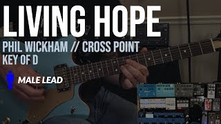 Living Hope  Key of D  Phil Wickham  CrossPoint Guitar Parts [upl. by Finella]