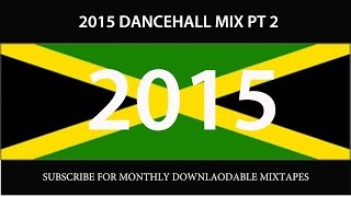 2015 DANCEHALL MIX PT 2 Vybz Kartel Mavado Alkaline Busy Signal Konshens I Octane [upl. by Nniuq296]