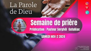 Sabbat 2 novembre 2024  Pasteur Serghei Gutuleac [upl. by Dolly]