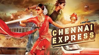 Chennai Express 2013 Movie  Deepika Shah Rukh KhanPrimis Films  Full Movie Fact amp Review Film [upl. by Abra]