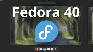 Fedora 40 and Gnome 46  All new features presented [upl. by Nnyltiac642]