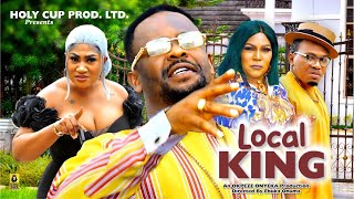 LOCAL KING SEASON 1  ZUBBY MICHEALSMITH NNEBE2023 LATEST NIGERIAN NOLLYWOOD MOVIE [upl. by Matilda]