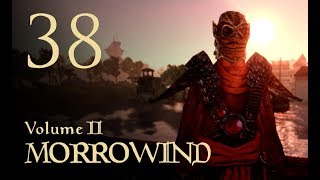 Lets Play Morrowind Vol II  38  Fathis Unleashed [upl. by Aer]