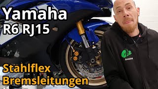 Yamaha R6 Rj15 NEUE Stahlflex BREMSLEITUNG  Monatge  kompletter Bremsleitungswechsel  DE 4K [upl. by Raynor]