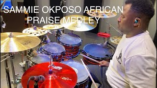 SAMMIE OKPOSO AFRICAN PRAISE  DRUM COVER [upl. by Rehpinnej]