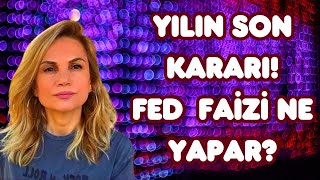 FED FAİZ KARARINDA NE YAPACAK FAİZ İNDİRİMİ NE ZAMAN BAŞLAR POWELL İKNA EDER Mİ [upl. by Aylmar221]