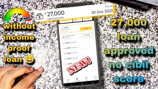 27000 loan approved 😱 without income proof zero documents fast approval today new loanapp 2024 [upl. by Eedahs]