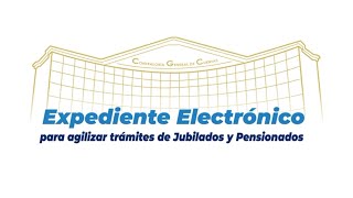 Expediente Electrónico para agilizar trámites de Jubilados y Pensionados [upl. by Tosch946]