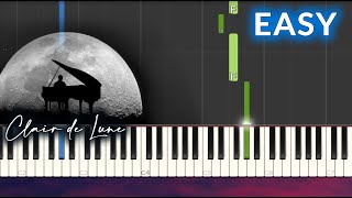 Clair de Lune  Debussy EASY Piano Tutorial [upl. by Nirrac]