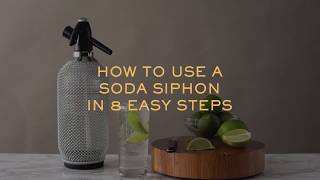 How to Use a Soda Siphon in 8 Easy Steps [upl. by Acassej92]