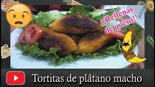 TORTITAS DE PLÁTANO MACHO ¡¡RELLENAS Fácil y económico [upl. by Yenettirb]