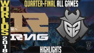 RNG vs G2 Highlights ALL GAMES  Worlds 2018 QuarterFinal  Royal Never Give Up vs G2 Esports [upl. by Sesmar295]