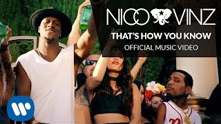 Nico amp Vinz  Thats How You Know feat Kid Ink amp Bebe Rexha Official Music Video [upl. by Ailsa]