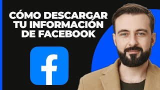 Cómo descargar tu información de Facebook 2024 [upl. by Agatha]