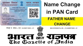 PAN Card Name Change Gazette Notification  PAN Card Father Name Change  भारत का राजपत्र [upl. by Deery]