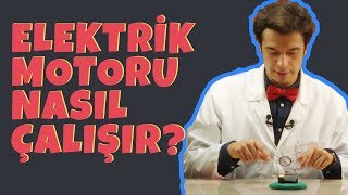 Elektrik Motoru Nasıl Çalışır [upl. by Howland834]