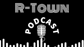 RTown Podcast  Episode 100 Celebration Cocktail Party [upl. by Minnie330]