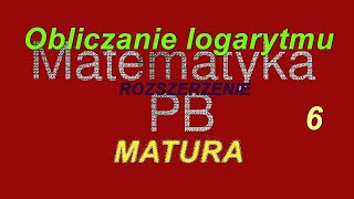 Obliczanie logarytmów ‐ ROZSZERZENIE matura część 6 [upl. by Estey]