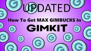 How to Get MAX GIMBUCKS in Gimkit UPDATED [upl. by Antonino]