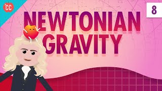 Newtonian Gravity Crash Course Physics 8 [upl. by Elyac649]