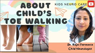 What is Toe Walking in children  Early marker for Cerebral palsy Idiopathic toe walking [upl. by Eelah173]