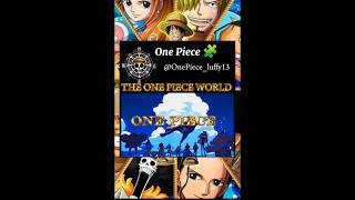 WELCOME TO THE ONE PIECE WORLD onepiece trafalgarlaw luffy nami zoro sanji anime chappers [upl. by Hambley235]