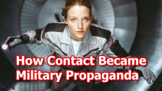 How Contact 1997 Became a Propaganda Film for the US Military [upl. by Wolram444]