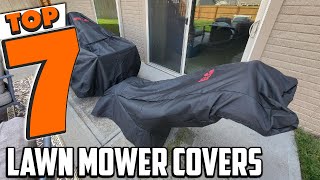 Top 7 Lawn Mower Covers to Protect Your Investment [upl. by Struve116]