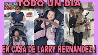 TODO UN DÍA EN LA CASA DE LARRY Y KENIA NOTICIAS DE LA RED [upl. by Aileon355]