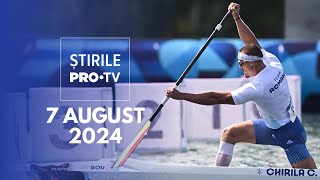 Știrile PRO TV  7 August 2024 [upl. by Chura]