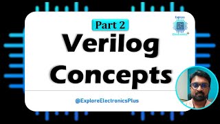 Verilog Basics With Introductory Video  Part 2 [upl. by Nehpets]