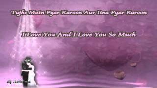 Tujhe Main Pyar Karoon  Kailash Kher  With Lyrics amp English Translation [upl. by Ydolem]