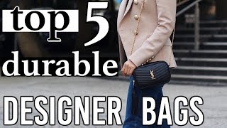 Top 5 most durable designer handbags 2019 buy these [upl. by Iniffit703]