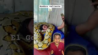 Hombre valiente 🐍 viralvideo funny shorts youtubeshorts [upl. by Yleak60]