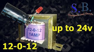 24v output with 12012 transformer by SB [upl. by Malina]