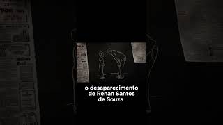 CRIMES EM DETALHES  Renan Santos de Souza o Caso que Abalou Alta [upl. by Akvir]