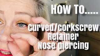 Bioflex “curvedcorkscrew” retainer Nose Piercing How to [upl. by Agle4]