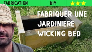 Fabriquer une jardinière Wicking bed [upl. by Lucie]