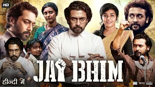 Jai Bhim Full Movie HD  Suriya  Prakash Raj  Rajisha Vijayan  Lijomol Jose  Review amp Facts HD [upl. by Yeorgi]