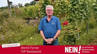 FDP Kantonsrat Martin Farner stimmt NEIN zur extremen Biodiversitätsinitiative [upl. by Fredela]