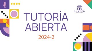 Tutoría Abierta  Habilidades digitales 20242 [upl. by Ardle]