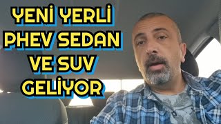 YENİ YERLİ OTOMOBİL MARKASI  2025 SONU PHEV SEDAN VE SUV GELİYOR [upl. by Goulette]