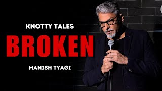 Broken I Knotty Tales by Manish Tyagi [upl. by Wilt]