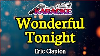 Wonderful Tonight Eric Clapton Male Key [upl. by Reivazx]