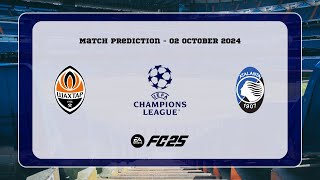 FC Shakhtar Donetsk vs Atalanta BC  Prediction  202425 UEFA Champions League  EA FC 25 [upl. by Hildebrandt]