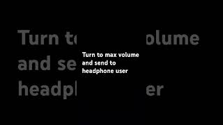 Send to a headphone user [upl. by Annahoj]