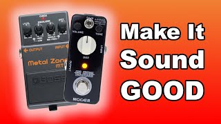 How To Make ANY Distortion Pedal Sound Good [upl. by Ahsanat732]